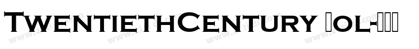 TwentiethCentury Bol字体转换